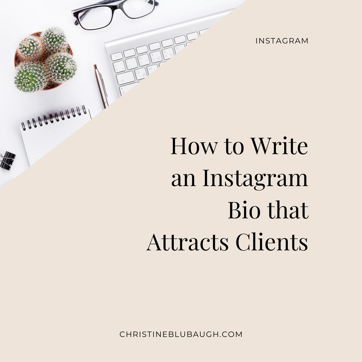 Write an Instagram Bio that Attracts Ideal Clients