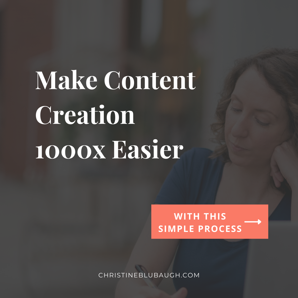 Make Content Creation 1000x Easier with this Simple Process