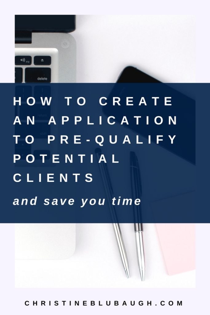 There's nothing worse than wasting time on people who aren't serious about hiring you! Here are 3 tips to help you avoid time-wasting prospects, PLUS a free guide to implementing a client application! from christineblubaugh.com