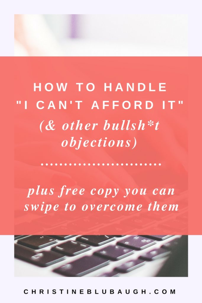 How to handle objections like I can't afford it